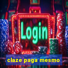 claze paga mesmo